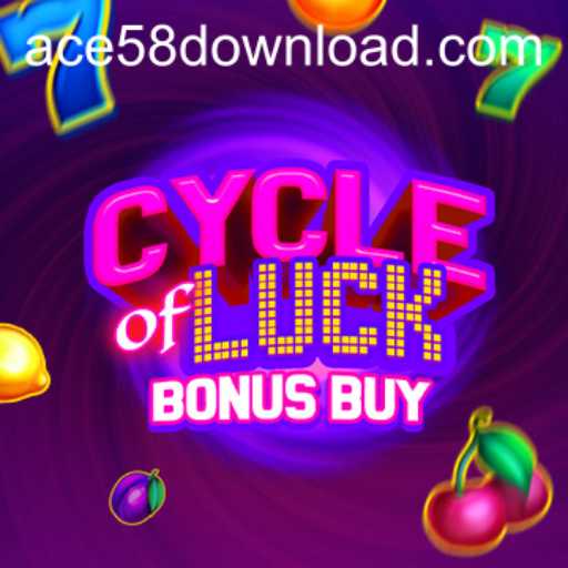 Cycle of Luck Bonus Buy: ACE58.COM's Latest Gaming Sensation