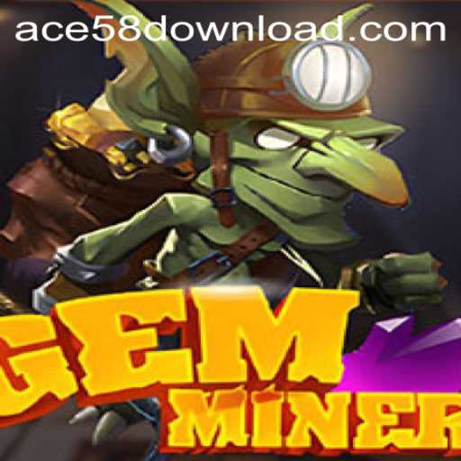 Exploring GemMiner: Unearth the Treasures of ACE58.COM